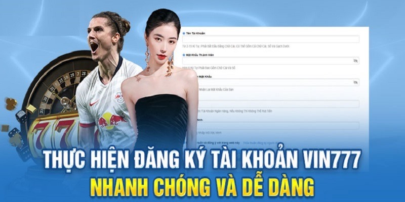 Hướng dẫn chi tiết cách đăng ký Vin777